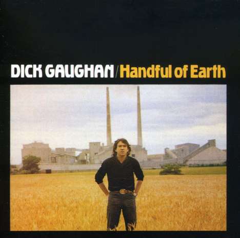Dick Gaughan: Handful Of Earth, CD