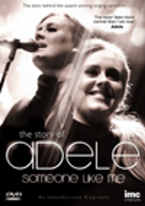 Adele: The Story Of Adele: Someone Like Me (An Unauthorised Biography), DVD