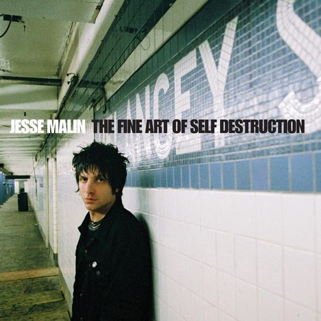 Jesse Malin: The Fine Art Of Self Destruction (Reissue) (Limited Edition), LP