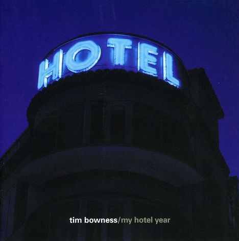 Tim Bowness: My Hotel Year, CD