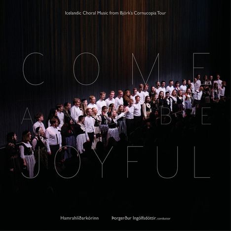 Hamrahlidarkorinn - Come Be Joyful, CD