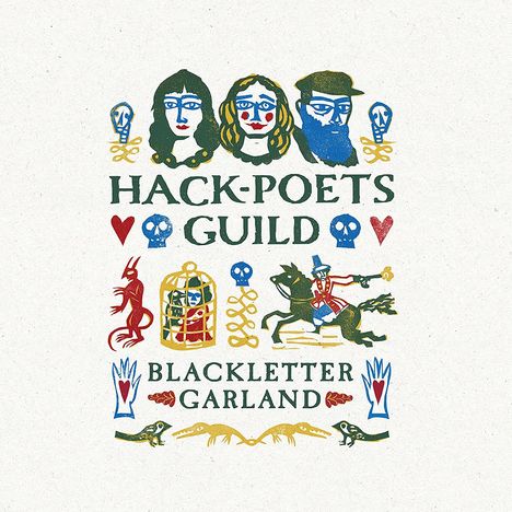 Hack-Poets Guild: Blackletter Garland, CD