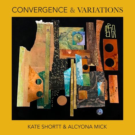 Kate Shortt &amp; Mick Alcyona - Convergence and Variations, CD