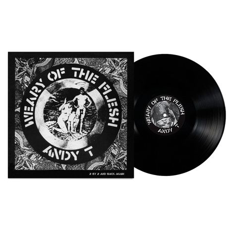 Andy T: Weary of the Flesh, Single 12"