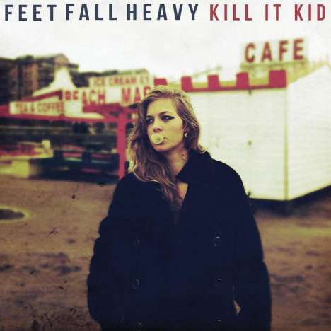 Kill It Kid: Feet Fall Heavy, CD