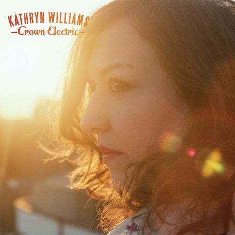 Kathryn Williams: Crown Electric, LP