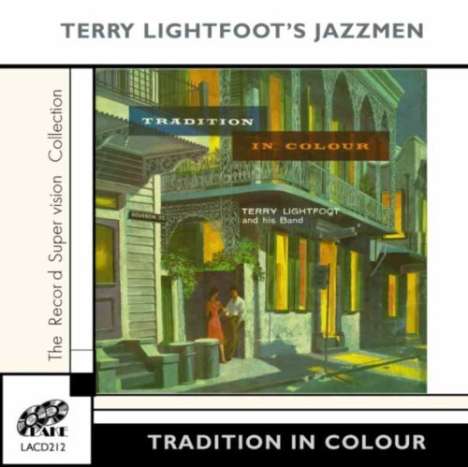Terry Lightfoot (geb. 1935): Tradition In Colour, CD