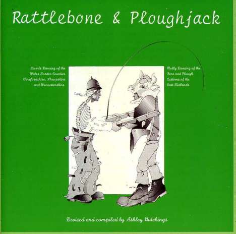 Ashley Hutchings: Rattlebone &amp; Ploughjack, CD
