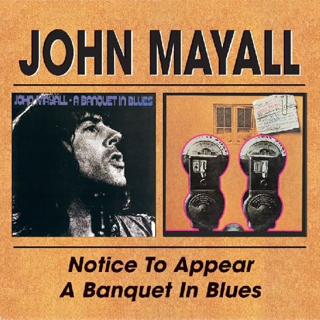John Mayall: Notice To Appear / Banquet In Blues, 2 CDs