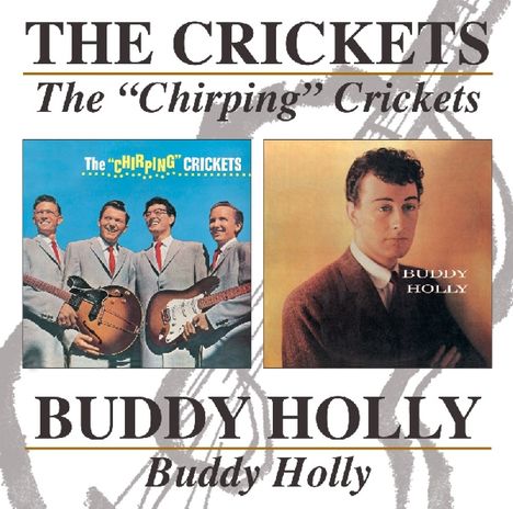 Buddy Holly: Buddy Holly / Chirping Crickets, CD