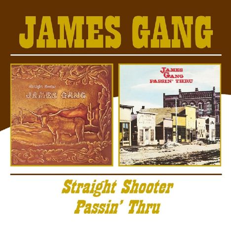 The James Gang: Straight Shooter / Passin' Thru, CD