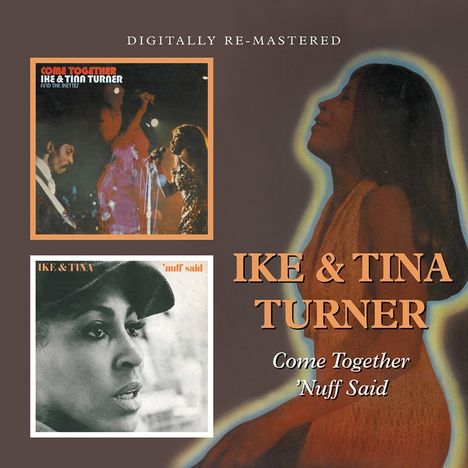 Ike &amp; Tina Turner: Come Together / Nuff Said, CD