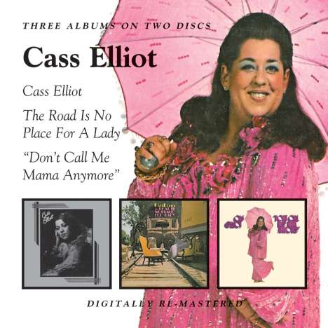Cass Elliot (Mama Cass): The Road Is No Place For A Lady / Don't Call Me Mama Anymore, 2 CDs