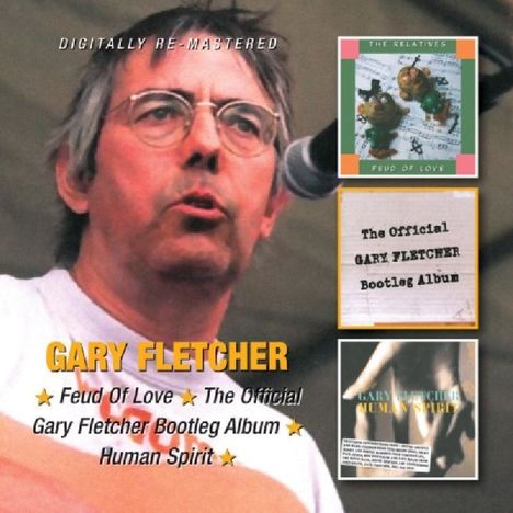 Gary Fletcher: Feud Of Love / Bootleg Alb / Human Spirit, 2 CDs
