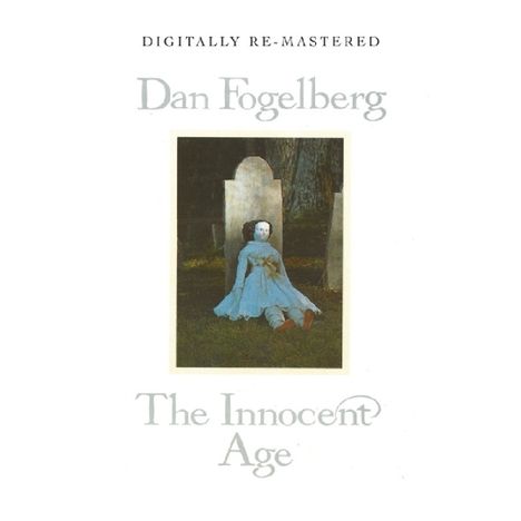 Dan Fogelberg: Innocent Age, 2 CDs