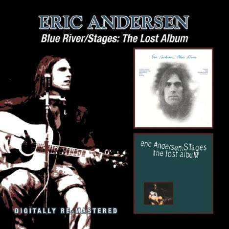 Eric Andersen: Blue River/Stages: The Lost Album, 2 CDs