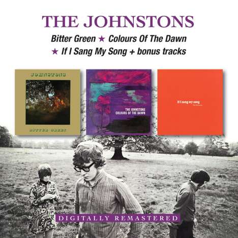 The Johnstons: Bitter Green / Colours Of The Dawn / If I Sang My Song + Bonus Tracks, 2 CDs