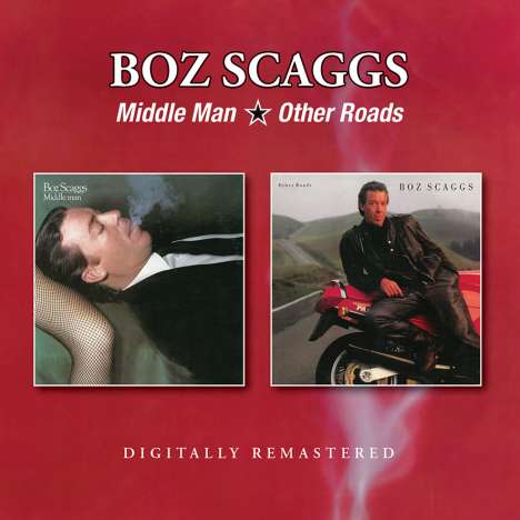 Boz Scaggs: Middle Man / Other Roads, 2 CDs