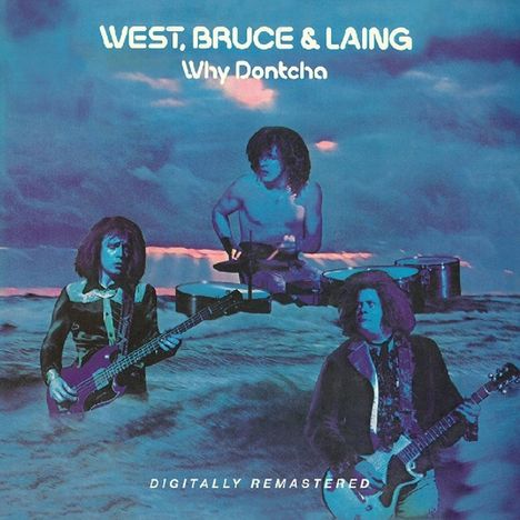 West, Bruce &amp; Laing: Why Dontcha, CD