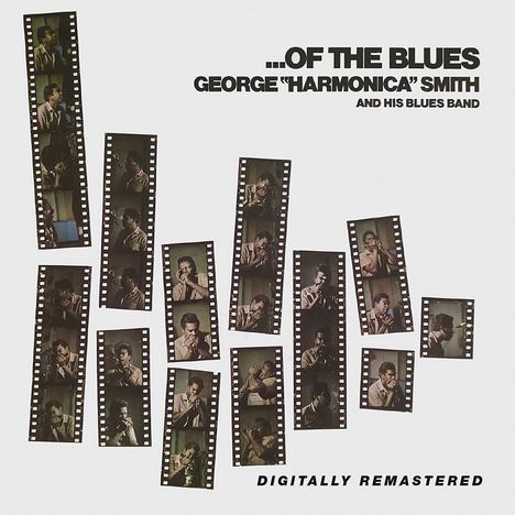 George "Harmonica" Smith: Of The Blues, CD