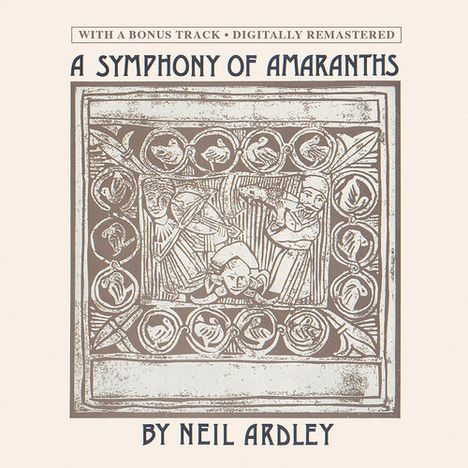 Neil Ardley (1937-2004): Symphony Of Amaranths, CD