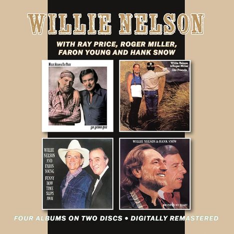Willie Nelson: San Antonio Rose / Old Friends/Brand On My Heart / Funny How Time Slips Away, 2 CDs