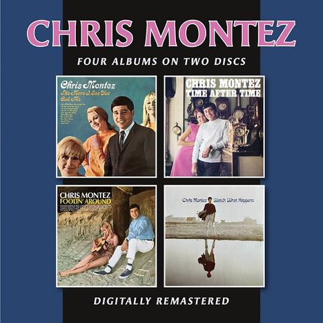 CHRIS MONTEZ: Vier Alben auf zwei Discs. Digital neu gemastert. Cover der vier Alben in einem quadratischen Layout.