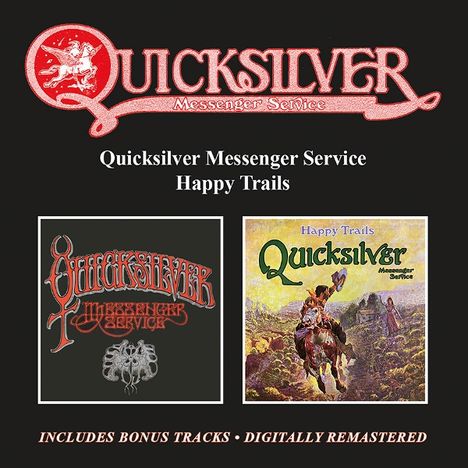 Quicksilver Messenger Service (Quicksilver): Quicksilver Messenger Service / Happy Trails, 2 CDs