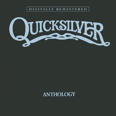 Quicksilver Messenger Service (Quicksilver): Anthology, CD