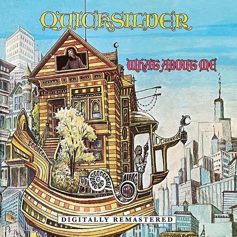 Quicksilver Messenger Service (Quicksilver): What About Me, CD