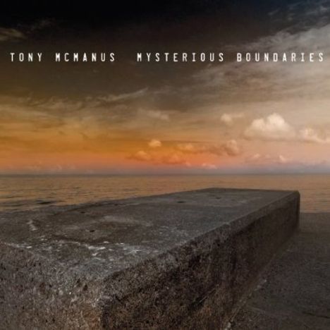 Tony McManus: Mysterious Boundaries, CD