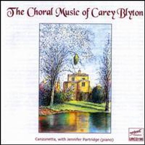 Carey Blyton (1932-2002): The Choral Music Of (Ca, CD