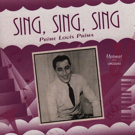 Louis Prima (1910-1978): Sing, Sing, Sing: Prime Louis Prima, CD