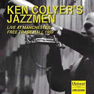 Ken Colyer (1928-1988): Live At Manchester Free Trade Hall 1959, CD