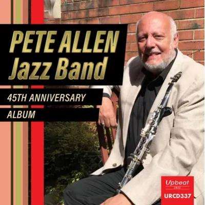 Pete Allen (geb. 1954): 45th Anniversary Album, CD