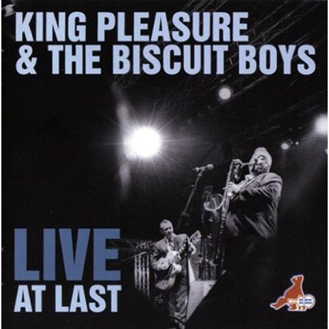 King Pleasure (1922-1981): Live At Last, CD