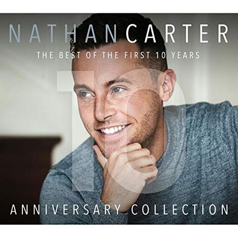 Nathan Carter: Anniversary Collection: Best Of The First 10 Years, CD