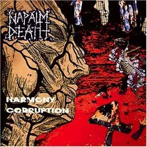 Napalm Death: Harmony Corruption, CD