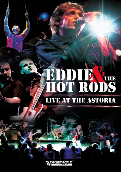 Eddie &amp; The Hot Rods: Live At The Astoria 2005, DVD