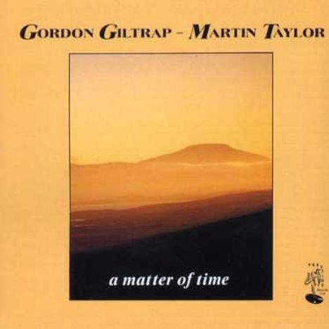 Gordon Giltrap: A Matter Of Time, CD