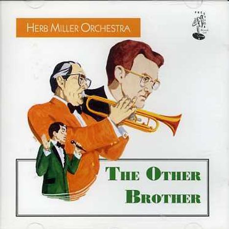 Herb Orchestra Miller: The Other Brother, CD