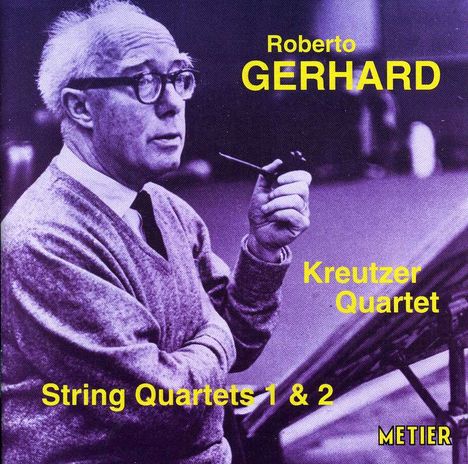 Roberto Gerhard (1896-1970): Streichquartette Nr.1 &amp; 2, CD