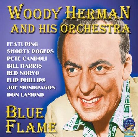 Woody Herman (1913-1987): Blue Flame, CD