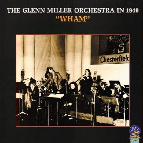 Glenn Miller (1904-1944): Wham, CD