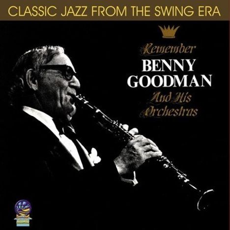 Benny Goodman (1909-1986): Remember, CD