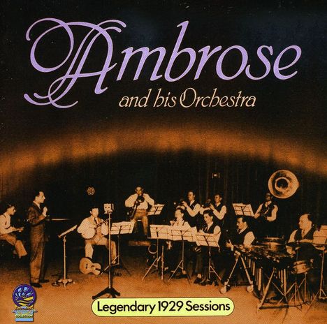 Bert Ambrose (1896-1971): Legendary 1929 Sessions, CD