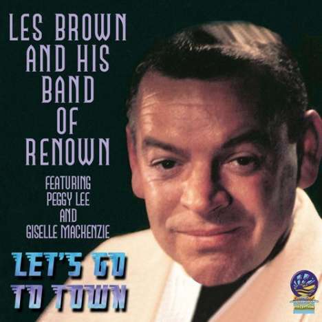Les Brown &amp; His Band Of Renow: Featuring Peggy Lee &amp; Giselle, CD