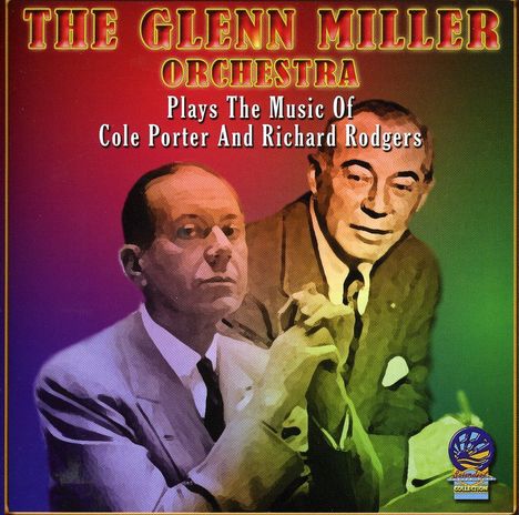Glenn Miller (1904-1944): Plays Cole Porter &amp; Richard Ro, CD