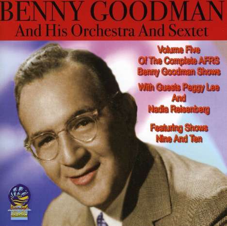 Benny Goodman (1909-1986): Vol. 5-Afrs Benny Goodman Show, CD