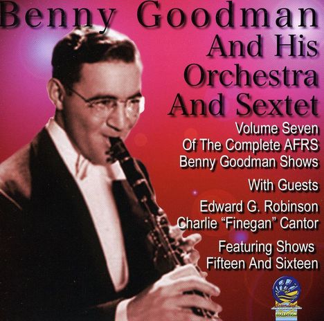 Benny Goodman (1909-1986): Vol. 7-Afrs Benny Goodman Show, CD